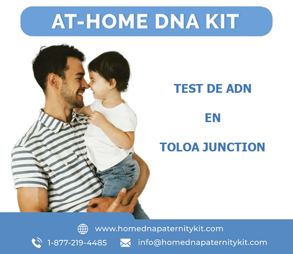 Test de ADN en Toloa Junction